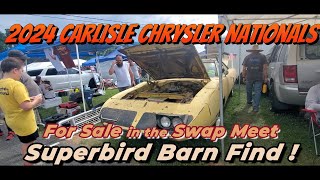 2024 Carlisle Chrysler Nationals 1970 Superbird Barn Find For Sale in the Swap Meet [upl. by Lleksah]