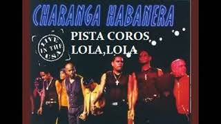 PISTA LOLA CHARANGA HABANERA [upl. by Gareri]