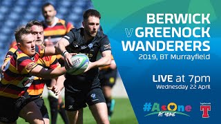 FULL MATCH REPLAY  Berwick v Greenock Wanderers  2019 [upl. by Gnagflow]