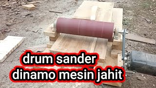 Drum sander dinamo mesin jahitsimple drum sander [upl. by Hadeis62]