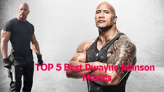 TOP 5 Best Dwayne Johnson Movies [upl. by Thorr810]