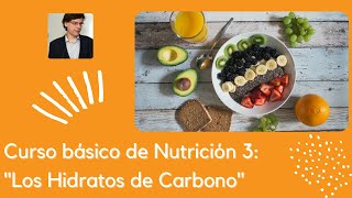 ✅ Curso BÁSICO DE NUTRICIÓN y ALIMENTACIÓN SALUDABLE quotGRATISquot Capítulo 3 🍅🥝🍍 [upl. by Anelram]