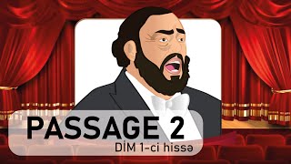 Luciano Pavarotti Passage 2 1ci və 2ci hissə test toplusu [upl. by Meneau186]