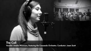 The Call  Regina Spektor COVER  Amelia Wawrzon amp The Crescendo Orchestra [upl. by Rendrag891]