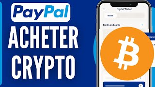 Comment Acheter Des Crypto Avec PayPal 2024 [upl. by Yrekcaz217]