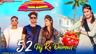 52 Gaj Ka Daman  Renuka Panwar  Cute Love Story  Latest Haryanvi Song 2021  kk ki power [upl. by Annaid]