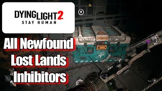 Dying Light 2 Newfound Lost Lands Inhibitors Location guide [upl. by Heller426]