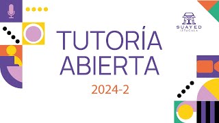 Tutoría Abierta  Autoconocimiento para la mejora 20242 [upl. by Uchida601]