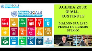 Agenda 2030 quali contenuti Dialogo fra Enzo Pennetta e Mauro Stenico [upl. by Godden]