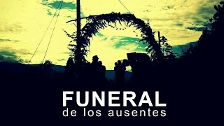 Cortometraje Funeral de los ausentes [upl. by Jacqueline496]