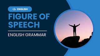 Figure of speech • English Grammar [upl. by Nomyaw]