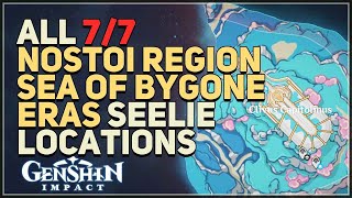 All Nostoi Region Sea of Bygone Eras Seelie Locations Genshin Impact 46 [upl. by Noimad]