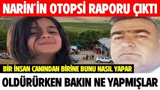 Narinin Nasıl Oldürüldüğü Otopsi Raporu İle Netleşti Bir İnsan İnsana Bunu Yapmaz Hem de En Yakını [upl. by Noraha625]