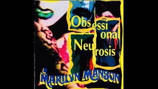 Marilyn Manson – Obsessional Neurosis FULL BOOTLEG CD [upl. by Rakel]