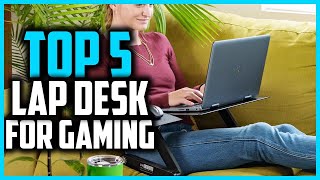 Top 5 Best Lap Desk For Gaming in 2024 [upl. by Anaer]