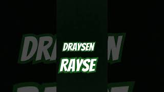 Draysen to rayse [upl. by Louth]