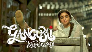 Gangubai Kathiawadi Full Movie In Hindi Dubbed He Fought For The Prostitute Woman Alia Bhatt [upl. by Gosser401]