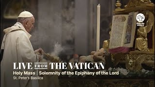 Holy Mass on the Solemnity of the Epiphany of the Lord  Live from the Vatican [upl. by Gwyn607]