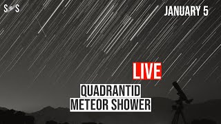 Live  Quadrantid Meteor Shower 2024  January 5 [upl. by Gnilsia]