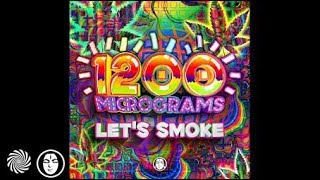 1200 Micrograms  Lets Smoke [upl. by Devlen]