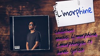 Lmorphiniya 17  lyrics  music storie ☄️💿 [upl. by Allana]