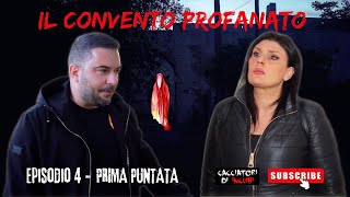 IL CONVENTO PROFANATO  PRIMA PUNTATA [upl. by Beck874]