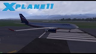 XPlane 11 ►VATSIM ► Airbus A330 ► Алматы  Ташкент ► UAAAUTTT [upl. by Gorey]