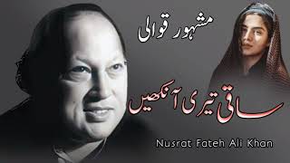 Saqi teri aankhen  Qawali  Nusrat Fathe Ali Khan  NFAK Qawalies [upl. by Ahsiled98]