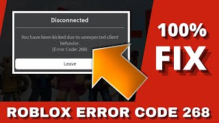 FIX Roblox Error Code 268  Kicked Due to Unexpected Client Behavior [upl. by Killie686]