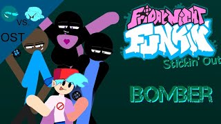 Bomber  Friday Night Funkin Stickin Out  OST [upl. by Meredi]