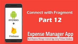 Expense Manager App  Part 12  Connect with Fragment [upl. by Maxima]