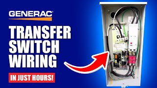 From Zero to Hero Generac Transfer Switch Wiring in Just Hours [upl. by Euqinehs422]