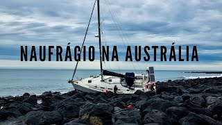 NAUFRÁGIO na Austrália  Ep 30 [upl. by Arted293]