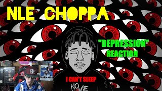 NLE Choppa  Depression Official Lyric Video REACTION [upl. by Nama]