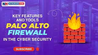 Key Features and Tools Palo Alto Firewalls in the Cyber Security  networkershome [upl. by Aerdua]