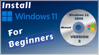 For Beginners Installing Windows 11 [upl. by Hanoy]