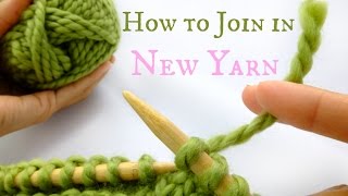 How to Join in new yarn  Easy Knitting tutorial [upl. by Selda]