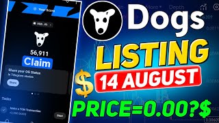 Dogs Coin Listing 14 August  Dogs Coin দাম কত হবে  Dogs Airdrop Withdrawal  Dogs Telegram Airdrop [upl. by Glovsky783]