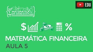 Matemática Financeira  Aula 5  Rendas certas ou Anuidades  Prof Gui [upl. by Elana]