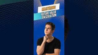 Mastering Future Value Calculation Top 5 Tips for Financial Planning [upl. by Bibbie]