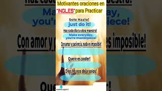 COMO practicar estas MOTIVADORAS 😌Oraciones en INGLES shorts learnenglish english [upl. by Shayne]