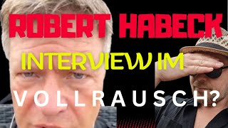 HABECK im VOLLRAUSCH beim Interview 🤔 [upl. by Wakerly]