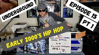 Early 2000s Underground Hip Hop Mix Vinyl Only Part 1 [upl. by Nej113]