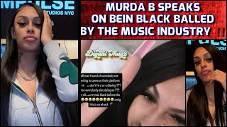 Murda B EXPOSES Music Industry For BLACKBALLING Her [upl. by Atinar706]