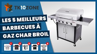 Les 5 meilleurs barbecues à gaz char broil pour des grillades régulières [upl. by Yevoc857]