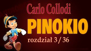 PINOKIO AUDIOBOOK  C Collodi  r 336  Dżeppetto rzeźbi pajacyka i nadaje mu imię Pinokio [upl. by Aynam842]