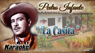 La Casita  Pedro Infante Karaoke demo [upl. by Clark]