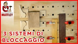 Come fare 3 sistemi di bloccaggio fai da te per il tuo banco da lavoro  BRICOLAGE [upl. by Enohpets]