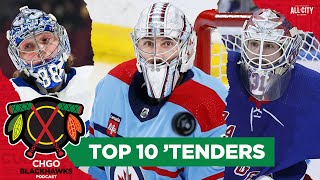 Top 10 Thursday Who are the NHL’s Top 10 goalies right now  CHGO Blackhawks Podcast [upl. by Borer861]