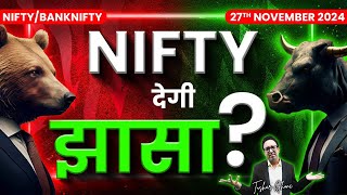 Nifty Prediction amp Bank Nifty Analysis for Wednesday  27th November 2024  Banknifty Tomorrow [upl. by Kulsrud]